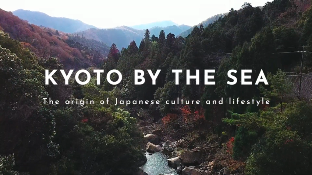 Kyoto by the Sea “The origin of Japanese culture and lifestyle”