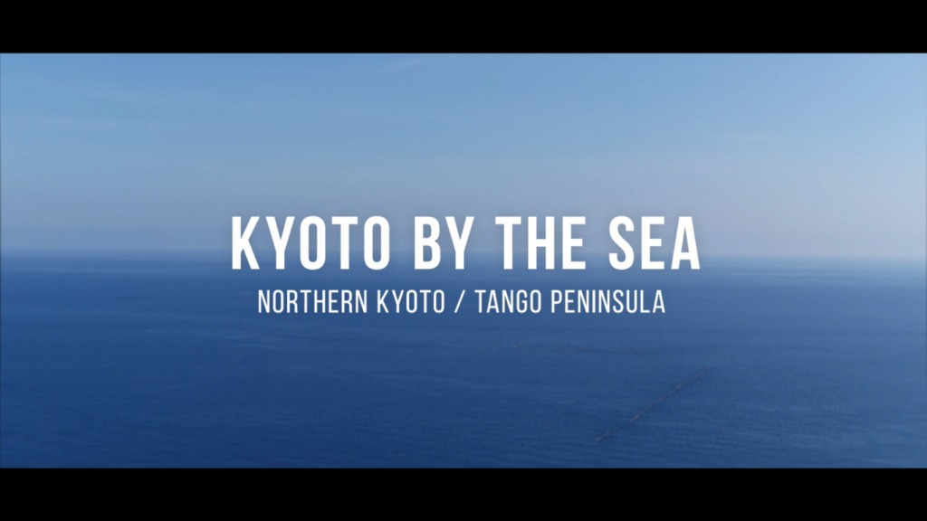 The Tango Peninsula. Kyoto by the Sea